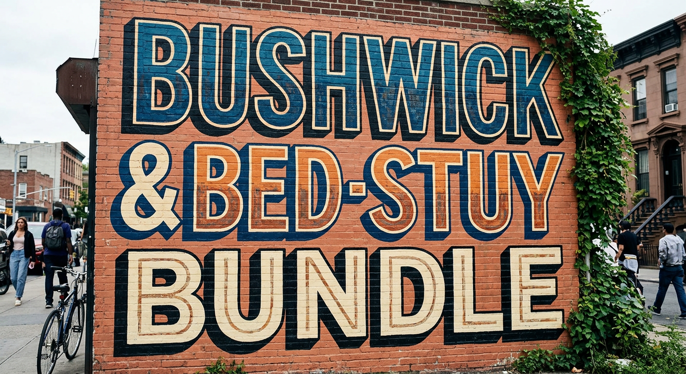 BUSHWICK & BED-STUY BUNDLE